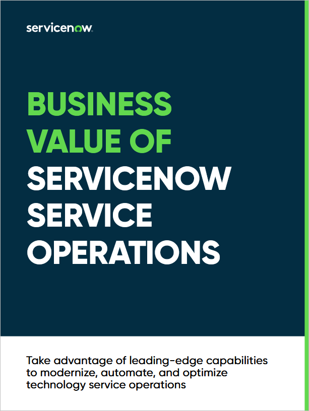 Business Value of ServiceNow Service Operations